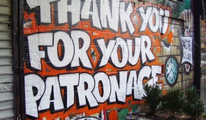 Graffiti saying thank you for your patronage