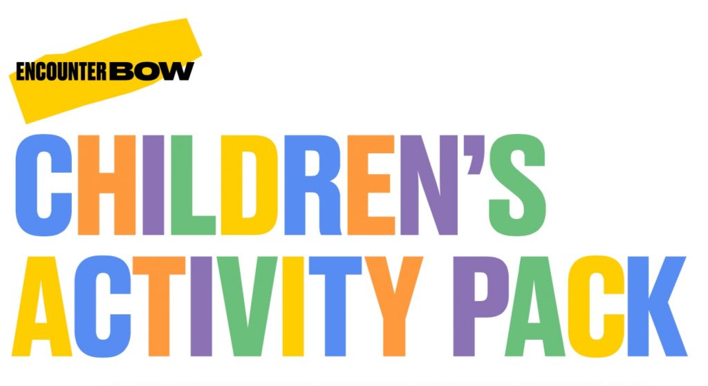 Children's Activity Pack - Encounter Bow. Text in bold, brightly coloured letters